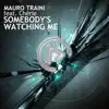 Somebody's Watching Me (feat. Chèrie) - Single album lyrics, reviews, download