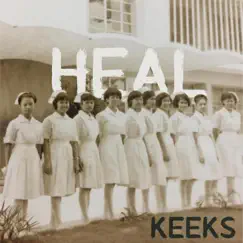 Heal - EP by Keeks album reviews, ratings, credits