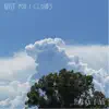 Quit You / Clouds - Single album lyrics, reviews, download