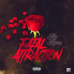 Fatal Attraction - Single by Jay Myers album reviews, ratings, credits