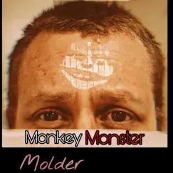 Molder - Single by Monkey Monster album reviews, ratings, credits