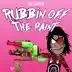 Rubbin Off the Paint - Single album cover
