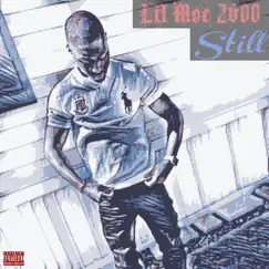 Still - Single by Lil Moe 2600 album reviews, ratings, credits