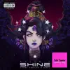 S H I N E (feat. 2Hand Aquilas) - Single album lyrics, reviews, download