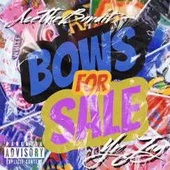 Bows for Sale (feat. Yn Jay) - Single by ACE the Bandit album reviews, ratings, credits