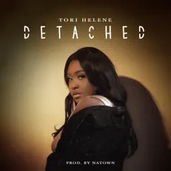 Detached - Single by Tori Helene album reviews, ratings, credits