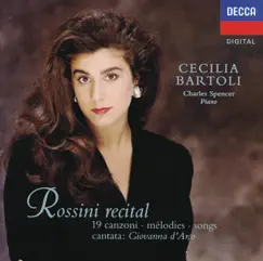 Rossini: Giovanna D'Arco; 19 Songs by Cecilia Bartoli & Charles Spencer album reviews, ratings, credits