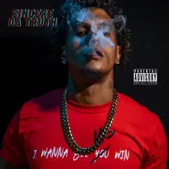 You Dont Want No Drama - Single by Sincere Da Truth album reviews, ratings, credits