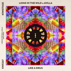 Like a Drug - Single by Lions In The Wild & AVILLA album reviews, ratings, credits