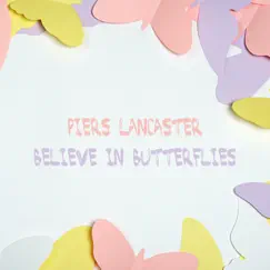 Believe in Butterflies Song Lyrics