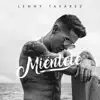 Miéntete - Single album lyrics, reviews, download