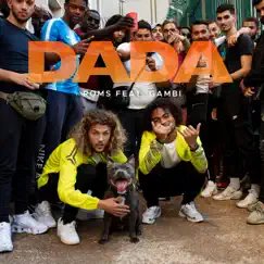 Dada (feat. Gambi) - Single by Roms album reviews, ratings, credits