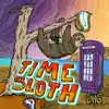 Timesloth - Single album lyrics, reviews, download