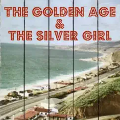 The Golden Age & the Silver Girl by Tyler Lyle album reviews, ratings, credits