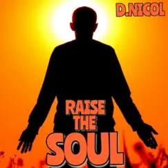 Raise the Soul Song Lyrics