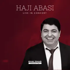 Ez Te Hezdikim (Live in Concert) - EP by Haji Abasi album reviews, ratings, credits