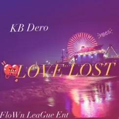 Love Lost - EP by KB Dero album reviews, ratings, credits