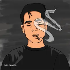 Eyes Closed - Single by G-Eazy & Johnny Yukon album reviews, ratings, credits