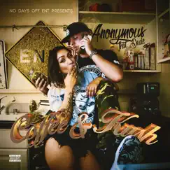Coffee & Kush by Anonymous That Dude album reviews, ratings, credits