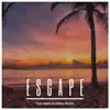 Escape - Single album lyrics, reviews, download