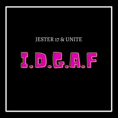 I.D.G.A.F Song Lyrics