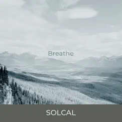 Breathe - Single by Solcal album reviews, ratings, credits