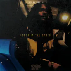 Faded In the Booth by Young Nudy album reviews, ratings, credits