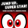 Jump Up, Super Star! (feat. SquigglyDigg) - Single album lyrics, reviews, download