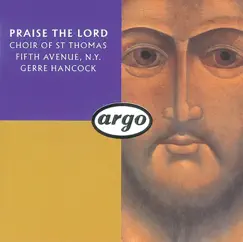Praise the Lord by Fifth Avenue Choir of St.Thomas, Gerre Hancock & Judith Hancock album reviews, ratings, credits