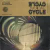 The Cycle (feat. Fly Anakin & Ankhlejohn) - Single album lyrics, reviews, download