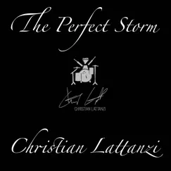 The Perfect Storm - Single by Christian Lattanzi album reviews, ratings, credits