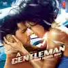 A Gentleman (Original Motion Picture Soundtrack) album lyrics, reviews, download
