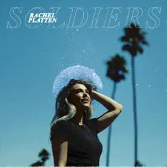 Soldiers - Single by Rachel Platten album reviews, ratings, credits