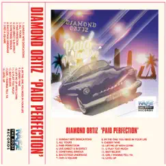 Paid Perfection by Diamond Ortiz album reviews, ratings, credits