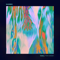 Call (feat. Cheney) - Single by Kasbo album reviews, ratings, credits