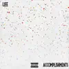 Life Accomplishments - Single album lyrics, reviews, download