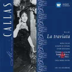 Verdi: La traviata by Maria Callas, Coro del Teatro alla Scala di Milano, Orchestra del Teatro alla Scala di Milano, Giuseppe di Stefano & Carlo Maria Giulini album reviews, ratings, credits