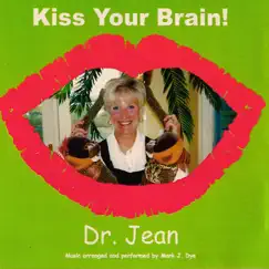 Kiss Your Brain by Dr. Jean Feldman album reviews, ratings, credits