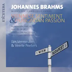 Brahms: Works for Piano Four Hands by Veerle Peeters & Jan Vermeulen album reviews, ratings, credits