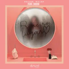 Primeiro Lugar (feat. Donn) - Single by Rozzen & Wolsh album reviews, ratings, credits