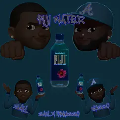 Fiji Water (feat. Dinuzzo) - Single by Zay the Rapper album reviews, ratings, credits