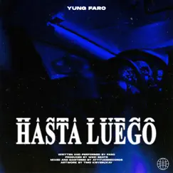 Hasta Luego - Single by FAr0 album reviews, ratings, credits