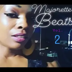 Majorette Beats, Vol. 2 by Dee Jay Majorette album reviews, ratings, credits