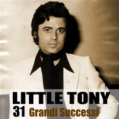 31 Grandi Successi (Remastered) by Little Tony album reviews, ratings, credits