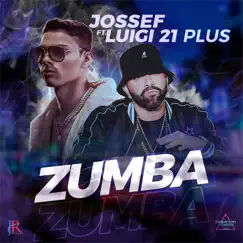 Zumba (feat. Luigi 21 Plus) - Single by Jossef album reviews, ratings, credits