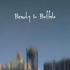 Beauty in Buffalo - Single by Oliver album reviews, ratings, credits