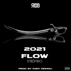 2021 Flow (Remix) Song Lyrics