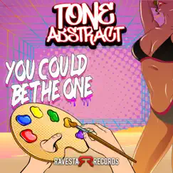 You Could Be the One - Single by Tone Abstract album reviews, ratings, credits