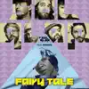 Fairy Tale (feat. Emmavie) - Single album lyrics, reviews, download