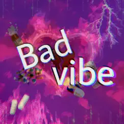 Bad Vibe Song Lyrics